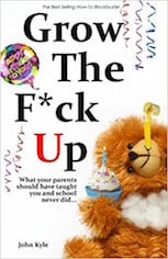 Grow The Fck Up Book