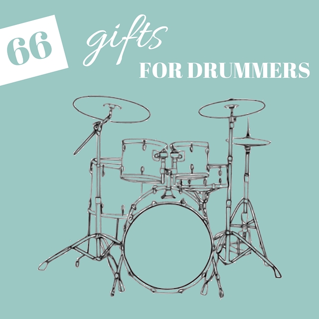 Gifts for drummers