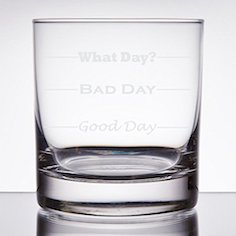 Good Day Bad Day Drinking Glass