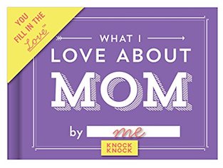 Knock Knock What I Love About Mom Journal