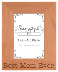 The Best Mom Ever Wood Frame