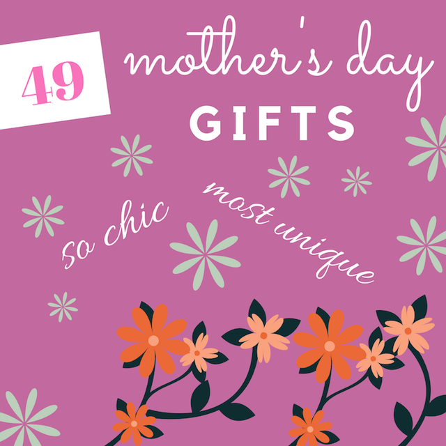 best unique mothers day gifts