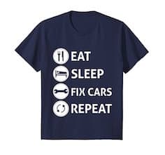 Eat Sleep Fix Cars T-Shirt